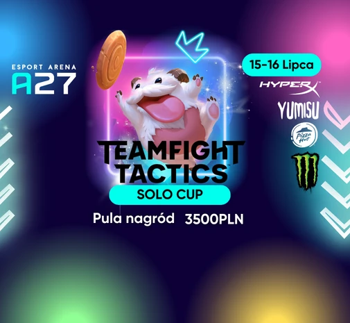 Турнір Teamfight Tactics [LAN] ARENA 27 WROCŁAW Finały